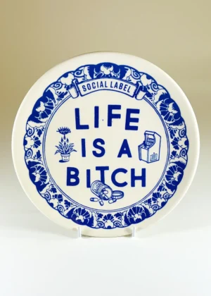 LOKET - Social Label - Life is a bitch